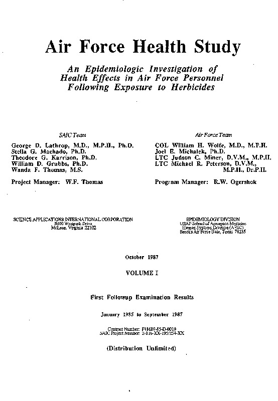 Thumbnail for the first (or only) page of Air Force Health Study: An Epidemiologic Investigation of Health Effects in Air Force Personnel Following Exposure to Herbicides, Volume I, First Followup Examination Results, January 1985-September 1987