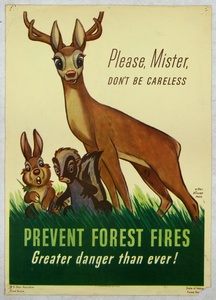Thumbnail for the first (or only) page of Walt Disney&#039;s Bambi: &quot;Please, Mister, don&#039;t be careless. Prevent Forest Fires. Greater danger than ever!&quot; .