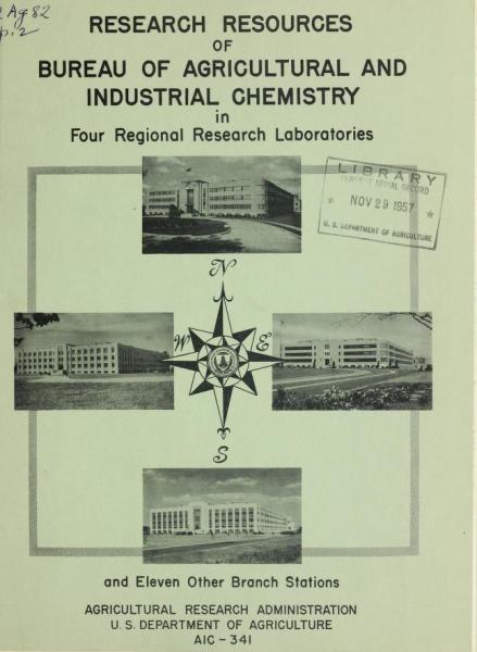 Research resources of Bureau of Agricultural and Industrial Chemistry in four regional research laboratories and eleven other branch stations cover