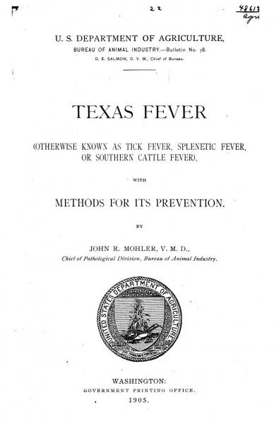 Cover of Texas fever: Otherwise known as tick fever, splenetic fever or southern cattle fever, with methods for its prevention